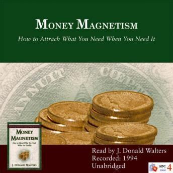 Money magnetism : J. Donald Walters : Free .